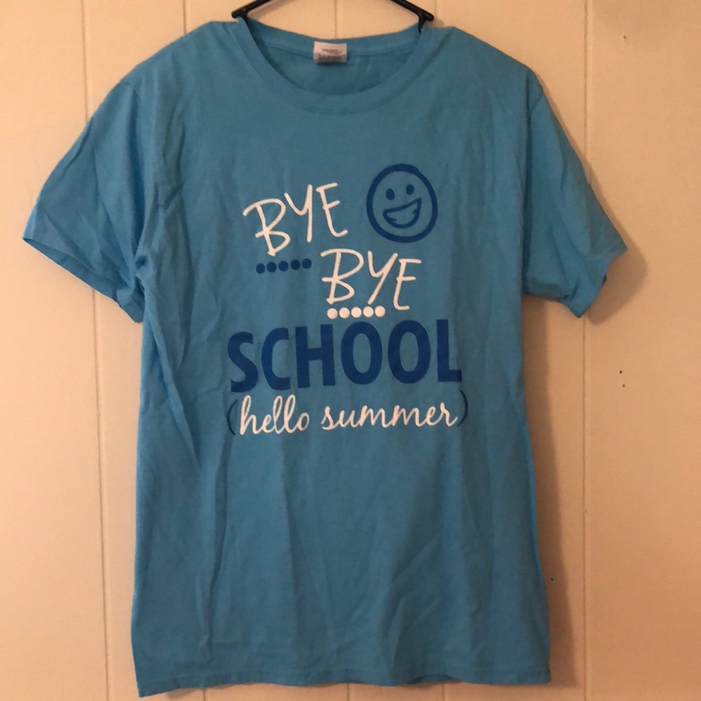 “Bye Bye School. (hello summer)” Tee